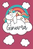 Ginevra: Quaderno personalizzato / regalo per Ginevra / simpatico motivo dell'unicorno / Quaderno Classico Pagina a Righe / 120 pagine / 6x9 in