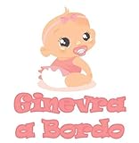 GamesMonkey Adesivo Bimbo Bimba a Bordo - Nome Personalizzato 12 CM - Femmina - Stickers Auto Esterno Vinile Lucido (Ginevra)