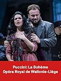La Bohème de Puccini en la Ópera Real de Valonia-Lieja
