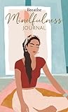 Breathe Mindfulness Journal (Breathe)