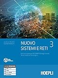 Nuovo Sistemi e reti. Per gli Ist. tecnici settore tecnologico articolazione informatica. Con e-book. Con espansione online (Vol. 3)