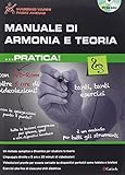 Manuale di armonia e teoria... pratica. Con DVD: Carisch Music Lab Italia
