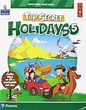 Top secret holidays. Per la Scuola elementare. Con espansione online. Con CD-ROM [Lingua inglese]: Vol. 5